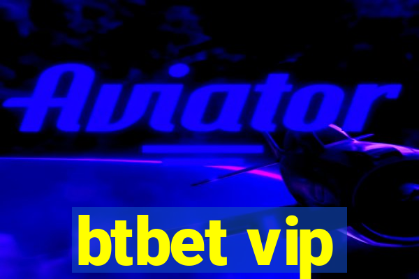 btbet vip